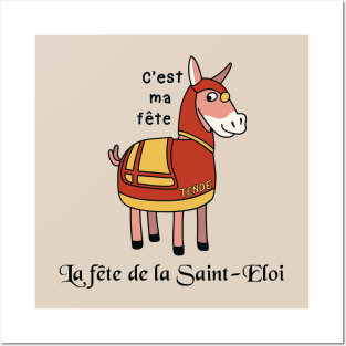 La fête de la Saint-Eloi, Tende - Fête des Mulets / Happy mule Posters and Art